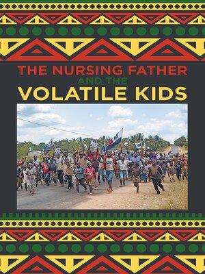 cover image of The Nursing Father and the Volatile Kids